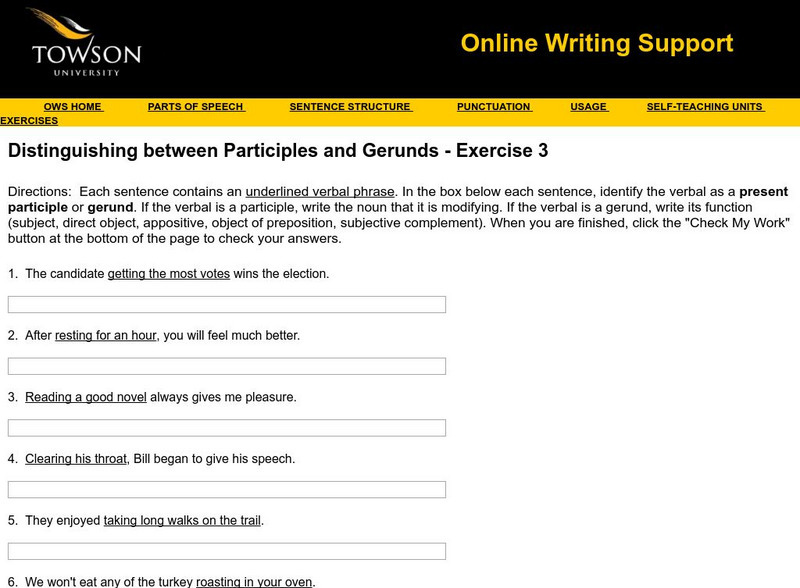 Towson University: Distinguishing Between Participles and Gerunds Exercise 3 Unknown Type Towson University: Distinguishing Between Participles and Gerunds Exercise 3 Unknown Type