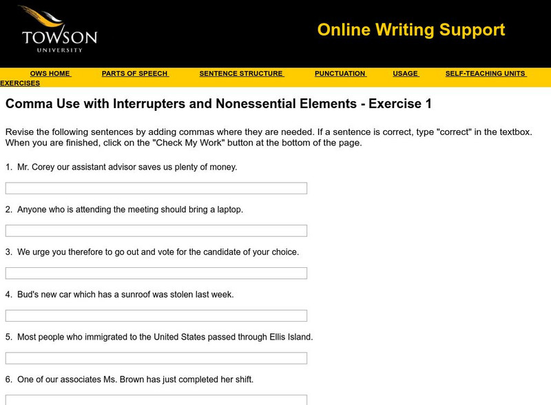 Towson University: Comma Use: Interrupters and Nonessential Elements Exercise 1 Unknown Type Towson University: Comma Use: Interrupters and Nonessential Elements Exercise 1 Unknown Type