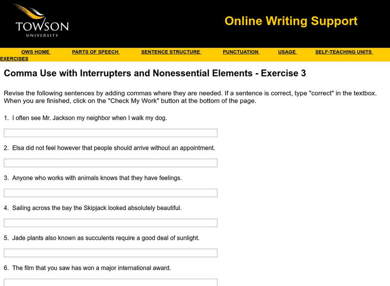 Towson University: Comma Use: Interrupters and Nonessential Elements Exercise 3 Unknown Type Towson University: Comma Use: Interrupters and Nonessential Elements Exercise 3 Unknown Type