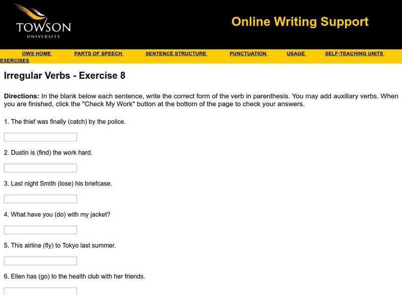 Towson University: Ows: Irregular Verbs Exercise 8 Unknown Type Towson University: Ows: Irregular Verbs Exercise 8 Unknown Type