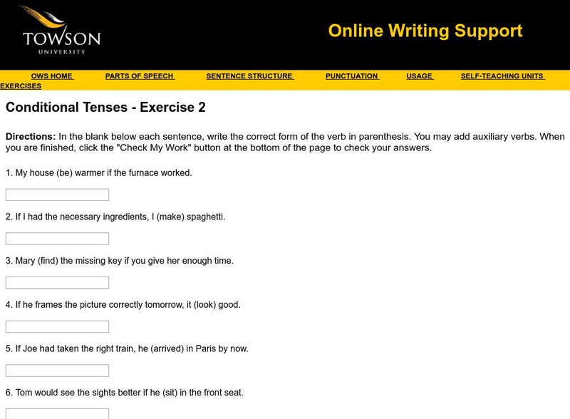 Towson University: Ows: Conditional Tenses Exercise 2 Unknown Type Towson University: Ows: Conditional Tenses Exercise 2 Unknown Type