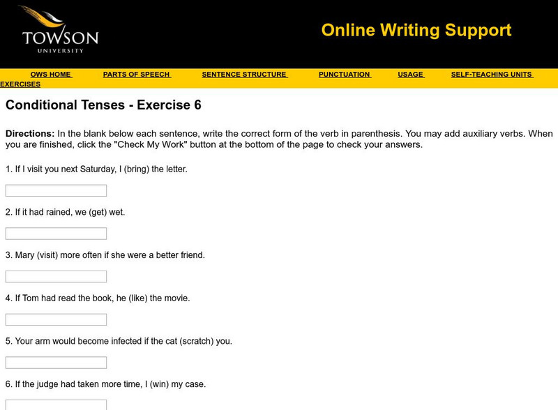 Towson University: Ows: Conditional Tenses Exercise 6 Unknown Type Towson University: Ows: Conditional Tenses Exercise 6 Unknown Type