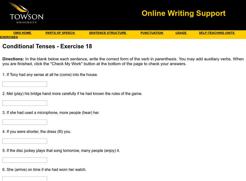 Towson University: Ows: Conditional Tenses Exercise 18 Unknown Type Towson University: Ows: Conditional Tenses Exercise 18 Unknown Type