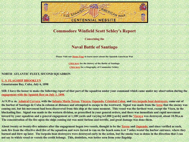 Spanish American War Centennial: Commodore Winfield Scott Schley's Report: Naval Battle of Santiago Primary