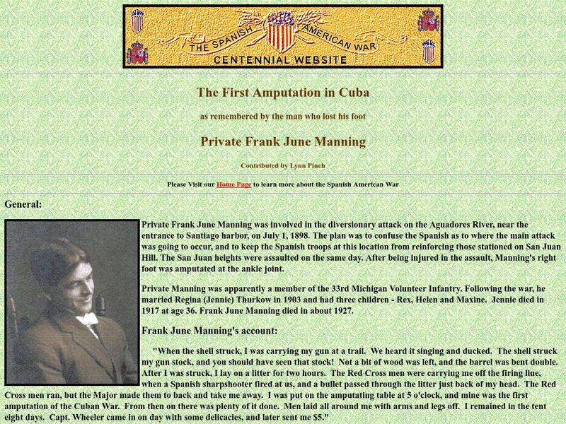 Spanish American War Centennial: The First Amputation in Cuba: Private Frank June Manning Primary