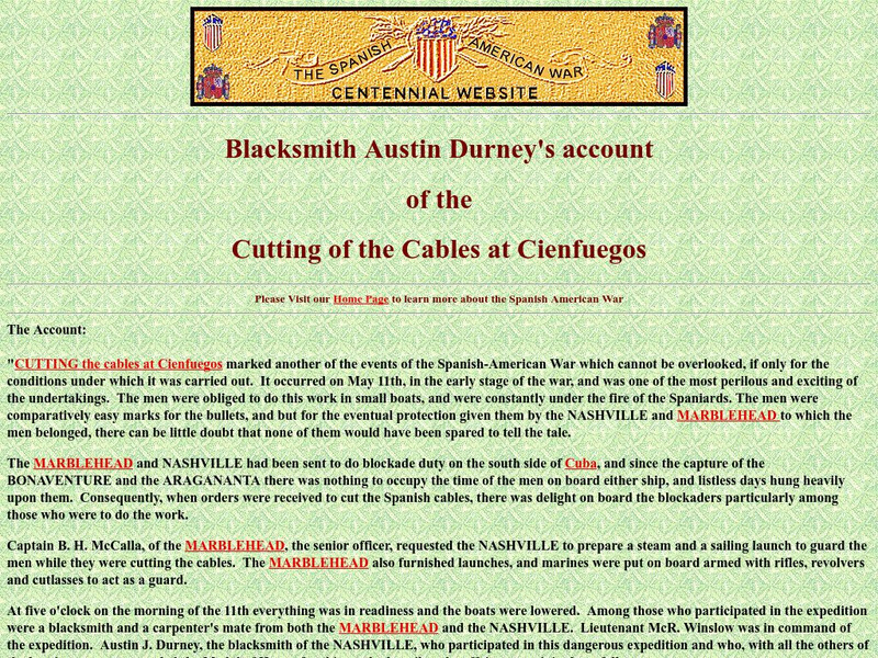 Spanish American War Centennial: Blacksmith Austin Durney's Account: Cutting the Cables at Cienfuegos Website Spanish American War Centennial: Blacksmith Austin Durney's Account: Cutting the Cables at Cienfuegos Website