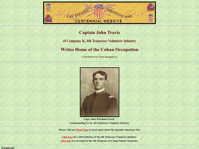 Spanish American War Centennial: Captain John Travis: Writes Home of the Cuban Occupation Primary Spanish American War Centennial: Captain John Travis: Writes Home of the Cuban Occupation Primary