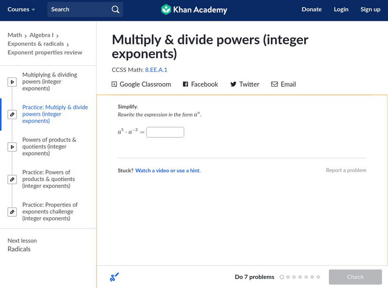 Khan Academy: Algebra I: Multiply & Divide Powers (Integer Exponents) Unknown Type Khan Academy: Algebra I: Multiply & Divide Powers (Integer Exponents) Unknown Type