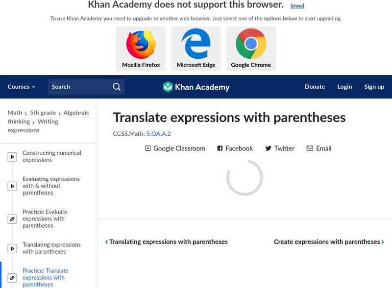 Khan Academy: Practice: Translate Expressions With Parentheses Unknown Type Khan Academy: Practice: Translate Expressions With Parentheses Unknown Type