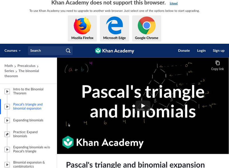 Khan Academy: Polynomials: Pascal's Triangle and Binomial Expansion Instructional Video Khan Academy: Polynomials: Pascal's Triangle and Binomial Expansion Instructional Video