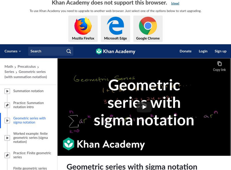 Khan Academy: Geometric Series With Sigma Notation Instructional Video