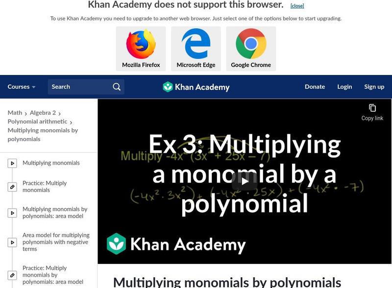 Khan Academy: Multiplying Monomials by Polynomials Instructional Video