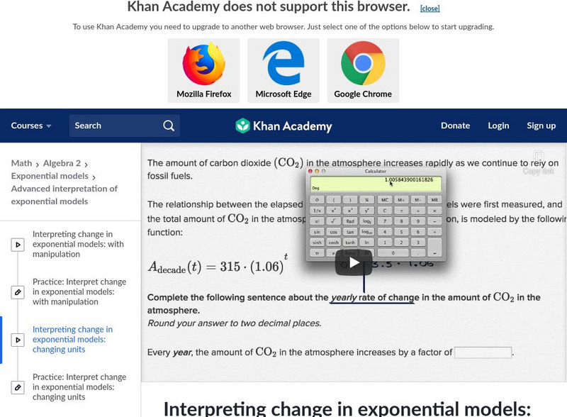 Khan Academy: Interpreting Change in Exponential Models: Changing Units Instructional Video Khan Academy: Interpreting Change in Exponential Models: Changing Units Instructional Video