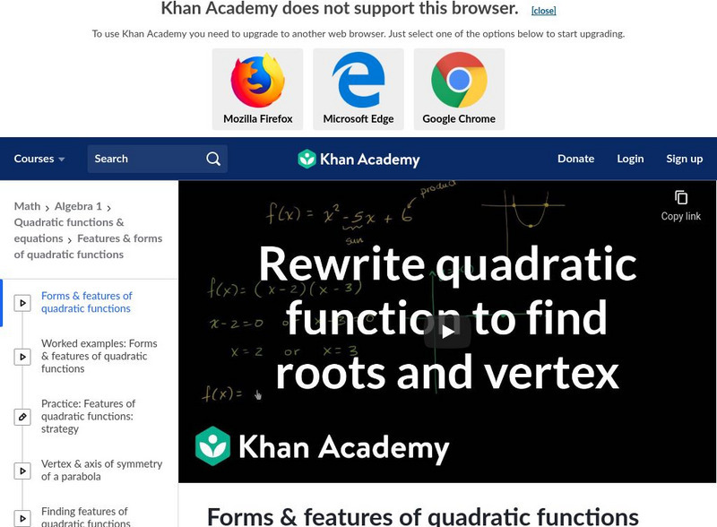Khan Academy: Forms & Features of Quadratic Functions Instructional Video