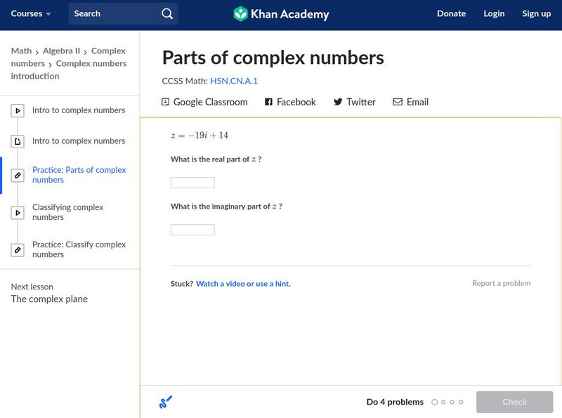 Khan Academy: Parts of Complex Numbers Unknown Type Khan Academy: Parts of Complex Numbers Unknown Type