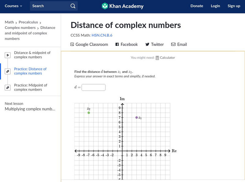 Khan Academy: Distance of Complex Numbers Unknown Type Khan Academy: Distance of Complex Numbers Unknown Type