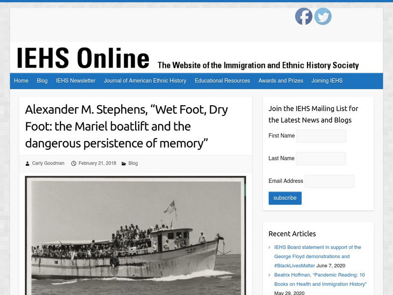 Iehs: Alexander M. Stephens, "Wet Foot, Dry Foot: The Mariel Boatlift" Article