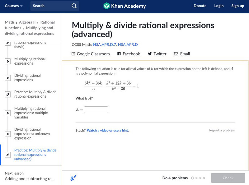 Khan Academy: Multiply and Divide Rational Expressions (Advanced) Unknown Type Khan Academy: Multiply and Divide Rational Expressions (Advanced) Unknown Type