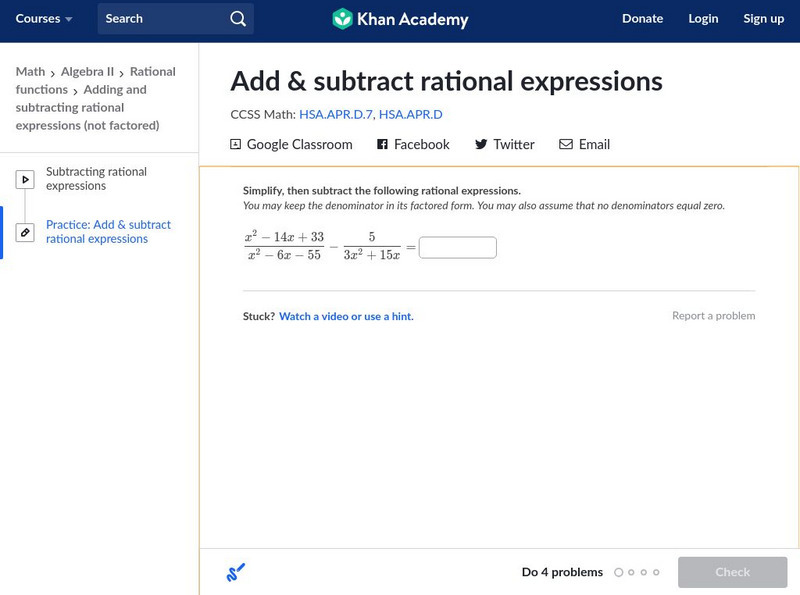 Khan Academy: Algebra Ii: Add and Subtract Rational Expressions Unknown Type Khan Academy: Algebra Ii: Add and Subtract Rational Expressions Unknown Type