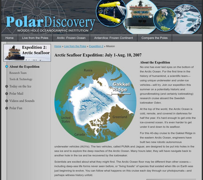 Polar Discovery: Arctic Seafloor Expedition: July 1 Aug. 10, 2007 Website Polar Discovery: Arctic Seafloor Expedition: July 1 Aug. 10, 2007 Website