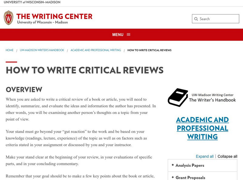 University of Wisconsin Madison: Writing Center: How to Write Critical Reviews Handout University of Wisconsin Madison: Writing Center: How to Write Critical Reviews Handout