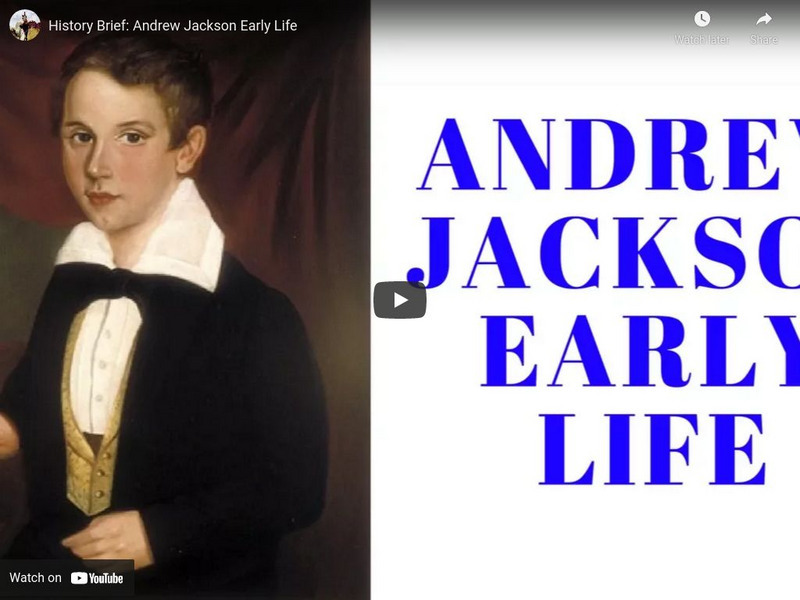 History Brief: Andrew Jackson Early Life Instructional Video