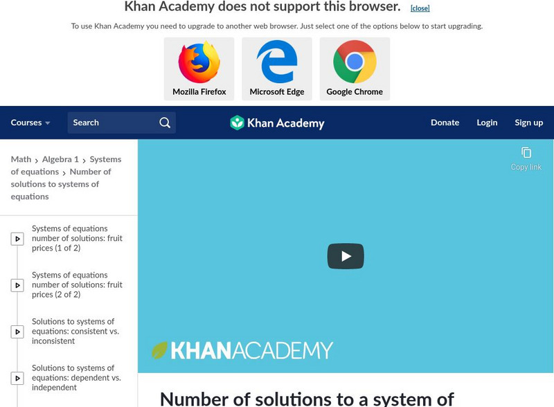 Khan Academy: Number of Solutions to a System of Equations Algebraically Instructional Video Khan Academy: Number of Solutions to a System of Equations Algebraically Instructional Video