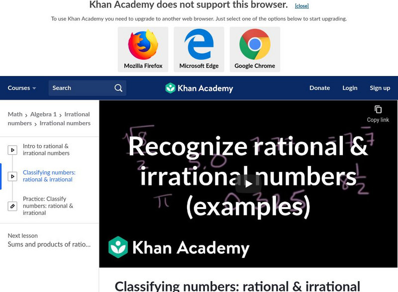 Khan Academy: Classifying Numbers: Rational and Irrational Instructional Video Khan Academy: Classifying Numbers: Rational and Irrational Instructional Video