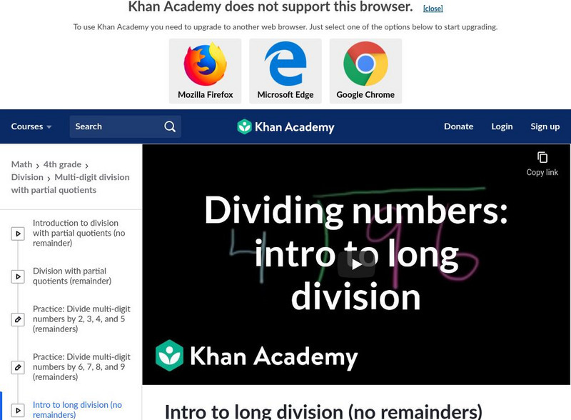 Khan Academy: Intro to Long Division (No Remainders) Instructional Video Khan Academy: Intro to Long Division (No Remainders) Instructional Video
