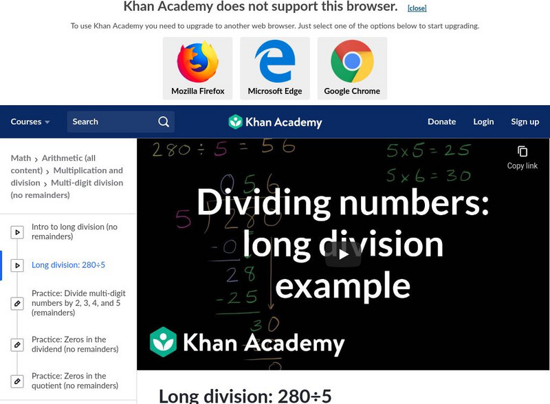 Khan Academy: Practice: Divide by 1 Digit (No Remainder) Instructional Video Khan Academy: Practice: Divide by 1 Digit (No Remainder) Instructional Video