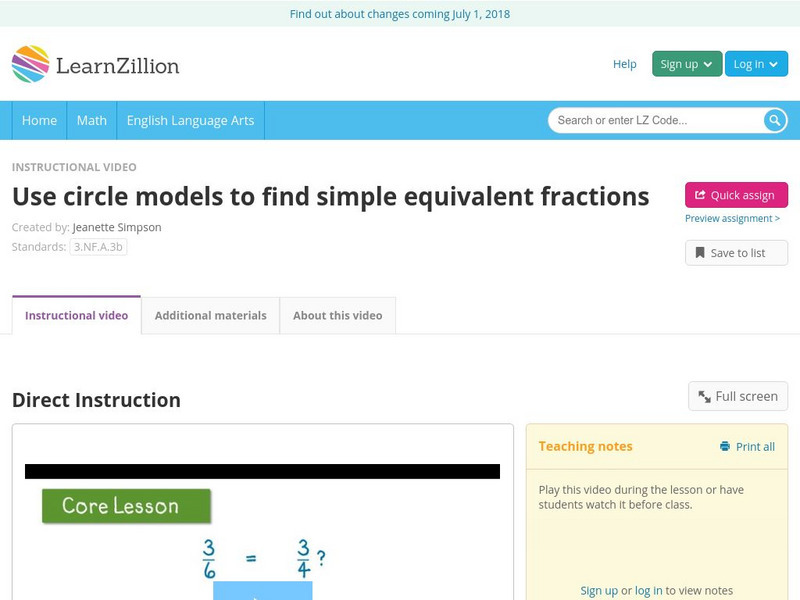 Learn Zillion: Use Circle Models to Find Simple Equivalent Fractions Instructional Video Learn Zillion: Use Circle Models to Find Simple Equivalent Fractions Instructional Video