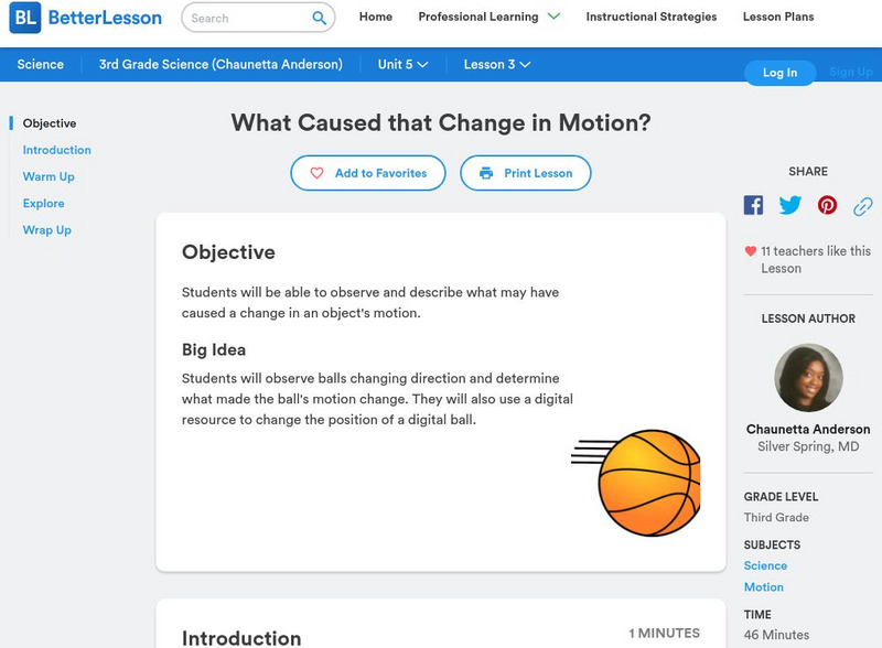 Better Lesson: What Caused That Change in Motion? Lesson Plan Better Lesson: What Caused That Change in Motion? Lesson Plan