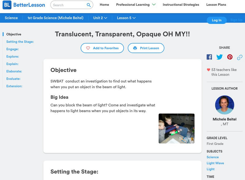 Better Lesson: Translucent, Transparent, Opaque Oh My!! Lesson Plan Better Lesson: Translucent, Transparent, Opaque Oh My!! Lesson Plan