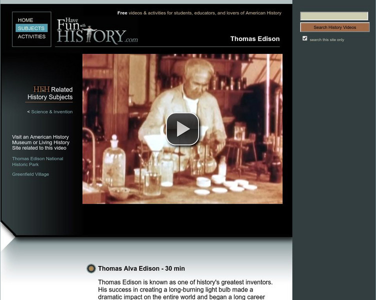 Have Fun With History: Thomas Alva Edison Instructional Video Have Fun With History: Thomas Alva Edison Instructional Video