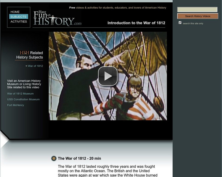 Have Fun With History: The War of 1812 Instructional Video Have Fun With History: The War of 1812 Instructional Video