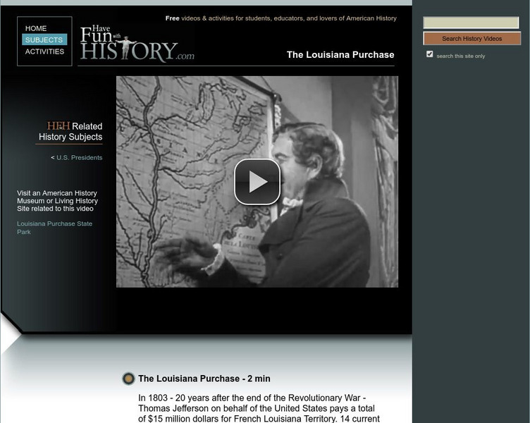 Have Fun With History: The Louisiana Purchase Instructional Video Have Fun With History: The Louisiana Purchase Instructional Video