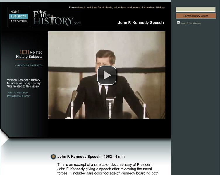 Have Fun With History: John F. Kennedy Speech Instructional Video Have Fun With History: John F. Kennedy Speech Instructional Video