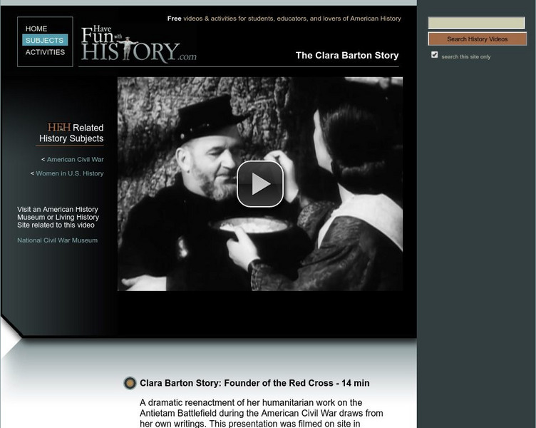 Have Fun With History: The Clara Barton Story Instructional Video Have Fun With History: The Clara Barton Story Instructional Video