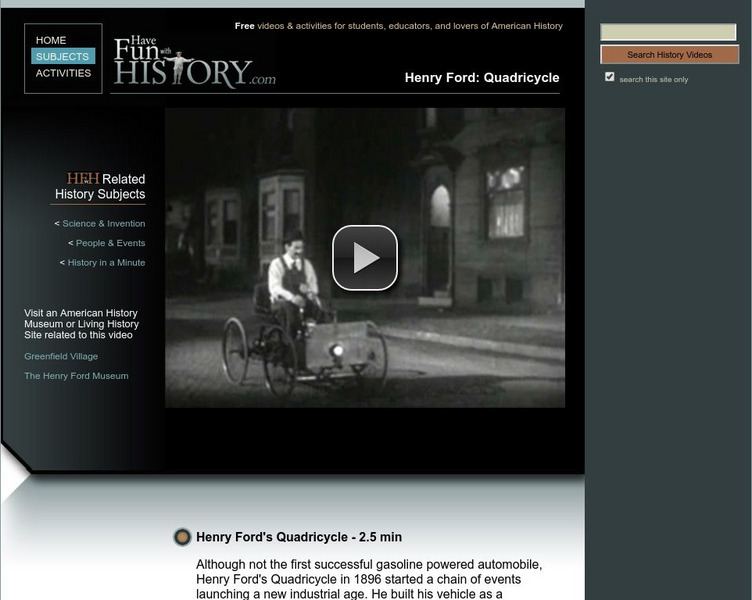 Have Fun With History: Henry Ford the Quadricycle Instructional Video Have Fun With History: Henry Ford the Quadricycle Instructional Video