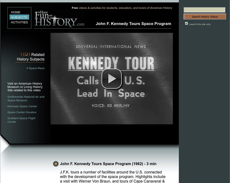Have Fun With History: John F. Kennedy Tours Space Program Instructional Video Have Fun With History: John F. Kennedy Tours Space Program Instructional Video
