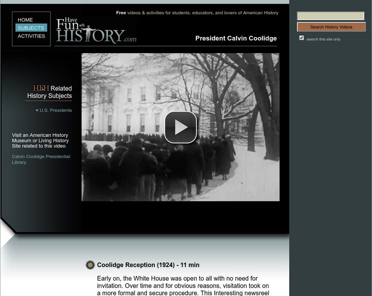 Have Fun With History: Calvin Coolidge at the White House Instructional Video Have Fun With History: Calvin Coolidge at the White House Instructional Video
