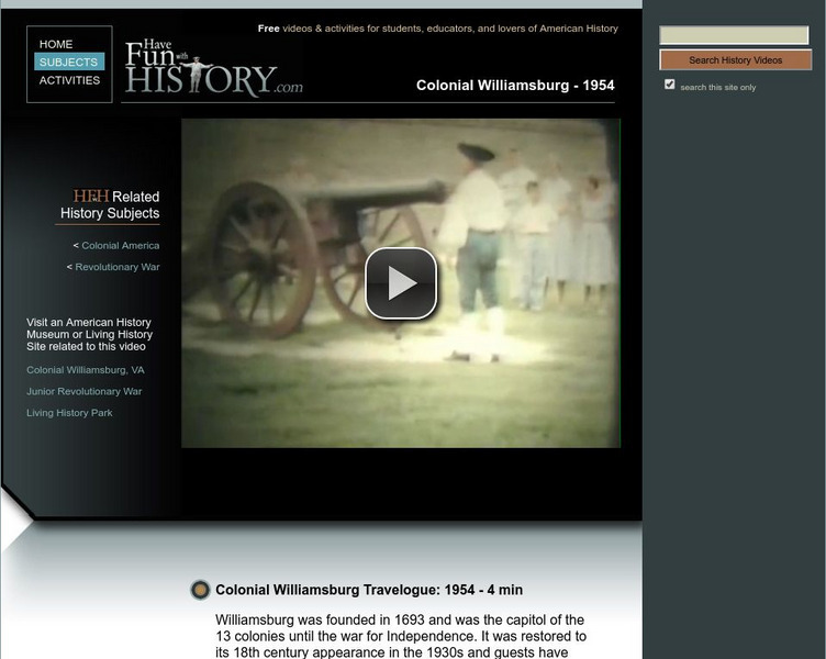 Have Fun With History: Colonial Williamsburg: 1954 Instructional Video Have Fun With History: Colonial Williamsburg: 1954 Instructional Video