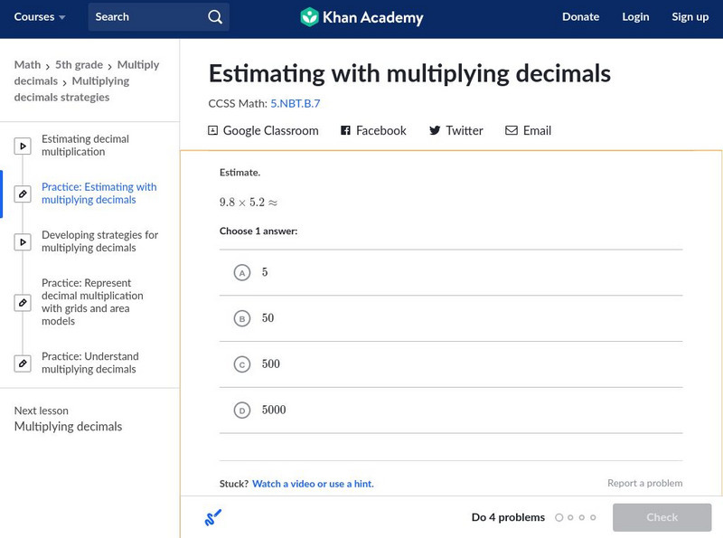 Khan Academy: Estimating With Multiplying Decimals Unknown Type Khan Academy: Estimating With Multiplying Decimals Unknown Type