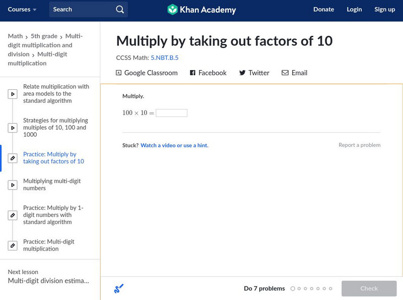 Khan Academy: Multiply by Taking Out Factors of 10 Unknown Type Khan Academy: Multiply by Taking Out Factors of 10 Unknown Type