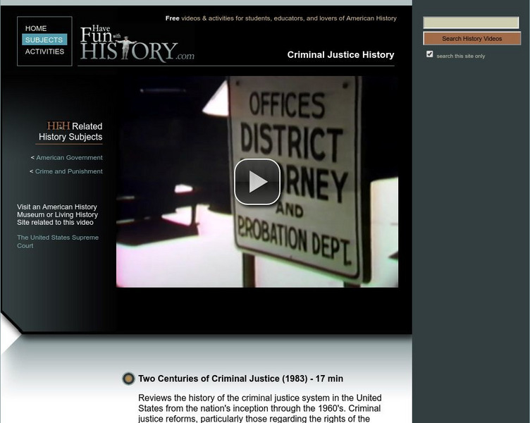 Have Fun With History: Criminal Justice History Instructional Video Have Fun With History: Criminal Justice History Instructional Video
