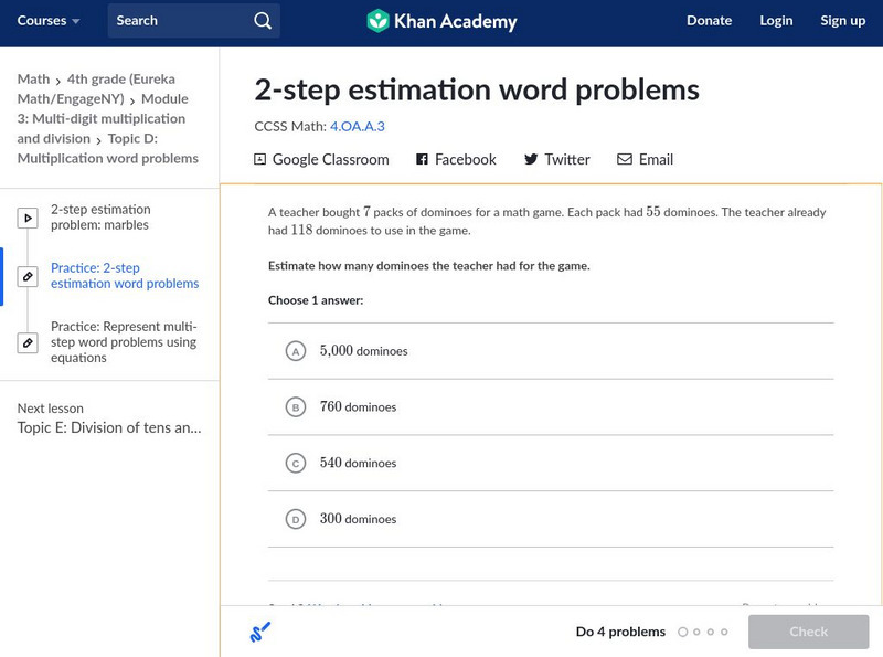 Khan Academy: Multi Step Estimation Word Problems Unit Plan Khan Academy: Multi Step Estimation Word Problems Unit Plan
