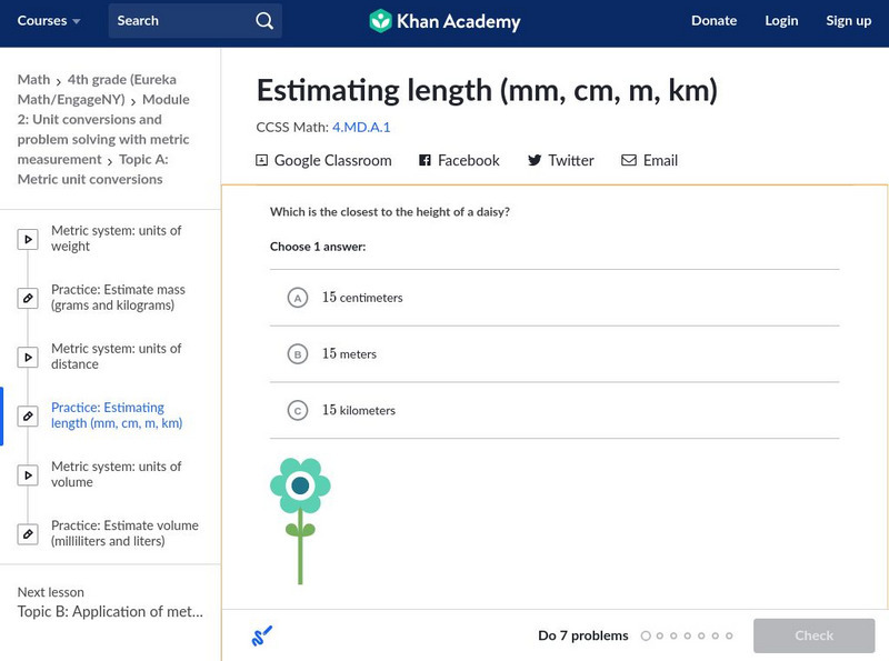 Khan Academy: Estimating Length (Mm, Cm, M, Km) Unknown Type Khan Academy: Estimating Length (Mm, Cm, M, Km) Unknown Type