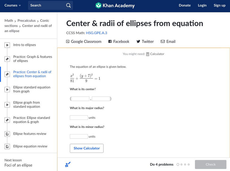 Khan Academy: Center and Radii of Ellipses From Equation Unknown Type Khan Academy: Center and Radii of Ellipses From Equation Unknown Type