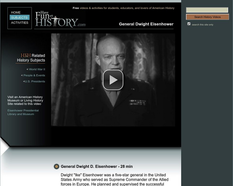 Have Fun With History: President Dwight Eisenhower Instructional Video Have Fun With History: President Dwight Eisenhower Instructional Video