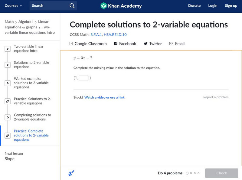 Khan Academy: Algebra I: Complete Solutions to 2 Variable Equations Unknown Type Khan Academy: Algebra I: Complete Solutions to 2 Variable Equations Unknown Type
